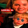 Local H - As Good As Dead альбом