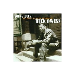 Buck Owens - Young Buck: The Complete Pre-Capitol Recordings album