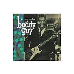 Buddy Guy - The Very Best of Buddy Guy альбом