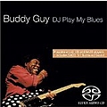 Buddy Guy - DJ Play My Blues альбом