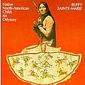 Buffy Sainte-Marie - Native North American Child: An Odyssey album