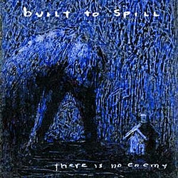 Built To Spill - There Is No Enemy альбом