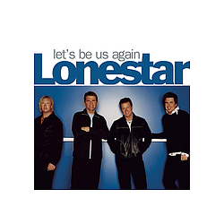 Lonestar - Let&#039;s Be Us Again album