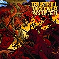 Bullet For My Valentine - Trustkill Takeover Volume II album