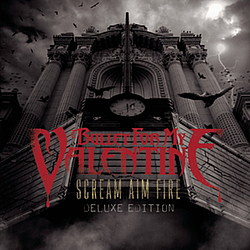 Bullet For My Valentine - Scream Aim Fire Deluxe Edition album
