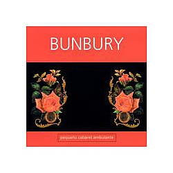 Bunbury - Pequeno Cabaret Ambulante album