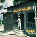 Bunny Wailer - Crucial! Roots Classics альбом