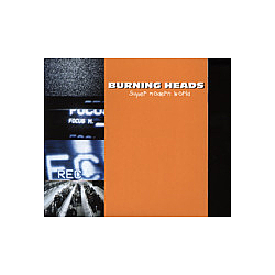 Burning Heads - Super modern world album