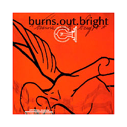 Burns Out Bright - Incandescent Light album