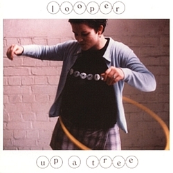Looper - Up A Tree album