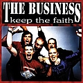 The Business - Keep The Faith альбом