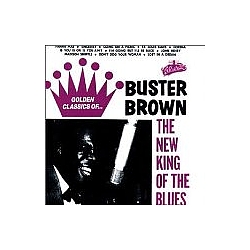 Buster Brown - The New King of the Blues album