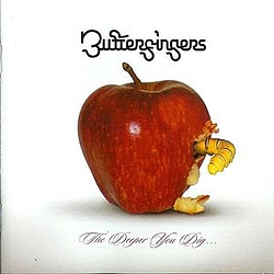 Butterfingers - The Deeper You Dig album