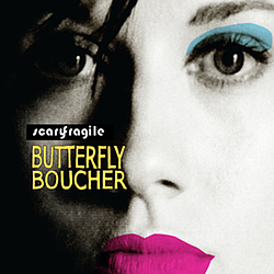 Butterfly Boucher - Scary Fragile album