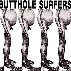 Butthole Surfers - Butthole Surfers  + PCPpep album