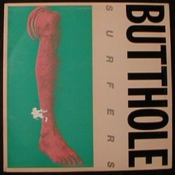 Butthole Surfers - Rembrandt Pussyhorse / Cream Corn from the Socket of Davis album
