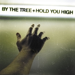By The Tree - Hold You High album