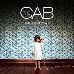 The Cab - Whisper War album