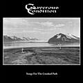 Cadaverous Condition - Songs For The Crooked Path album