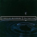 Cadillac Blindside - These Liquid Lungs album