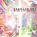 Cadillac Sky - Blind Man Walking album