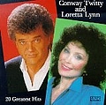 Loretta Lynn &amp; Conway Twitty - 20 Greatest Hits album