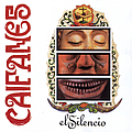 Caifanes - El Silencio альбом