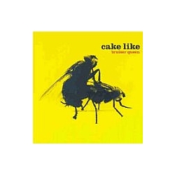 Cake Like - Bruiser Queen альбом