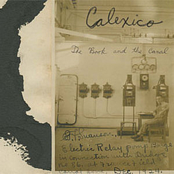 Calexico - The Book and the Canal альбом