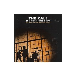 The Call - The Walls Came Down: The Best of the Mercury Years album