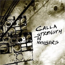 Calla - Strength In Numbers альбом