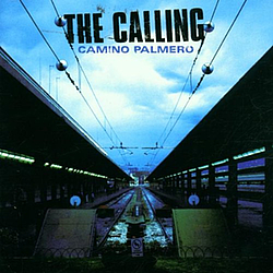 The Calling - Camino Palmero альбом