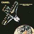Camel - I Can See Your House From Here альбом