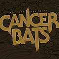 Cancer Bats - Birthing The Giant album
