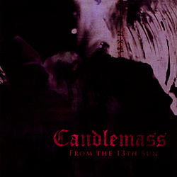 Candlemass - From the 13th Sun album