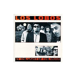 Los Lobos - By The Light Of The Moon album