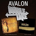 Avalon - Double Take: Faith: A Hymns Collection &amp; Testify To Love album