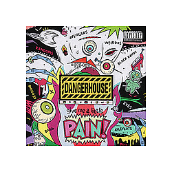 Avengers - Dangerhouse Volume Two - Give Me A Little Pain! альбом
