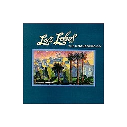 Los Lobos - The Neighborhood album