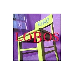 Los Lobos - Kiko альбом