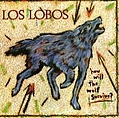 Los Lobos - How Will The Wolf Survive? album