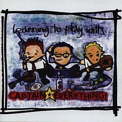 Captain Everything! - Learning to Play with… album