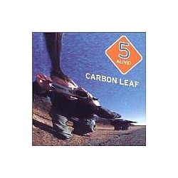 Carbon Leaf - 5 Alive! (disc 2) album