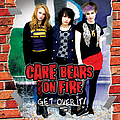Care Bears On Fire - Get Over It! альбом