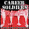 Career Soldiers - Finding Freedom in Hopelessness album