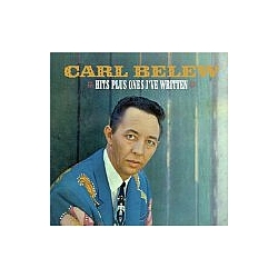 Carl Belew - Hits Plus Ones I&#039;ve Written album