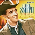 Carl Smith - 1950-1954  Tall Gentelman  Let album
