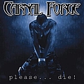 Carnal Forge - Please... Die! album