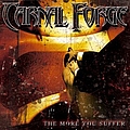 Carnal Forge - The More You Suffer альбом