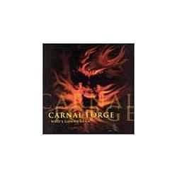 Carnal Forge - Who&#039;s Gonna Burn album